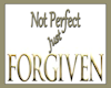 Not perfect-Forgiven V2