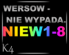 K4 WERSOW - NIE WYPADA.