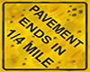 pavement ends sign