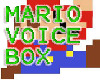 [Iz] MARIO VOICE BOX