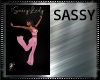 Poster ~ Sassy