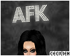 ! AFK sign