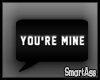 -SA- You're Mine