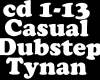 Casual Dubstep -Tynan