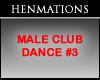 MALE CLUB DANCE #3