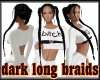 Dark Long Braids