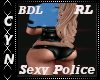 RL Sexy PoliceBDL