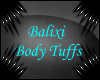 lVl • Balixi Body Tuff