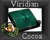 ~QI~ Viridian Cocoa
