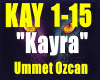 Kayra-Ummet Ozcan.