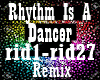 Rhythm is a Dancer Remix