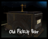 *Old PickUp Bar