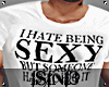 SIN|Being Sexy shirtV1