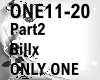 ONLY ONE  BILLx  PART2