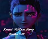 Rumis Villan Song