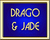 DRAGO & JADE