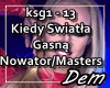 !D! Kiedy swiatla gasna