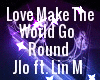 Luv Make The World/Jlo