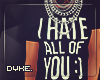 d. Hate You Tee