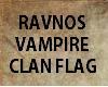 RAVNOS VAMPIRE CLAN FLAG