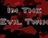 Evil Twin