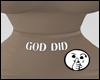 GOD DID Bodysuit LB