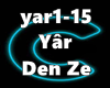 *C*Yâr - Den Ze