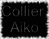 [C] Collier Aiko