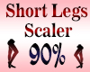 Short Legs Scaler 90%