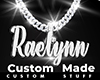 Custom Raelynn Chain