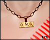 - Ryn. OMG Necklace