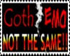 Goth/Emo Not The Same