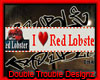 |DT|I LOVE RED LOBSTER