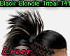 Black Blondie Tribal T41