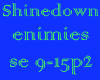shinedown enimies p2