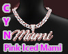 Pink Iced Mami Chain