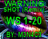 Warning Shot (Remix)