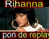 Rihanna pon de replay