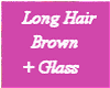 long brown hair + glass