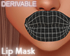 Lip Mask Derivable