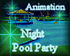 [my]Midnight Pool Party