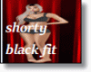 shorty black fit