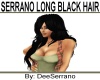SERRANO LONG BLACK HAIR