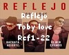 Reflejo-Toby Love