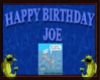 Happy Birthday Joe Sign