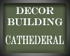 Cathederal [Decor]