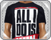 [NT]All-I-Do-Is-Win-Tee