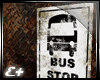 {E+}Busstop Sign