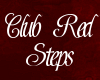 !! Club Red Steps !!