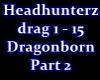 Headhunterz Dragonborn